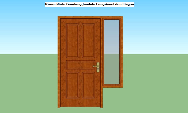 Kusen Pintu Gandeng Jendela Fungsional dan Elegan