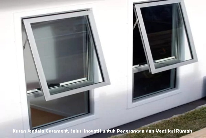 Kusen Jendela Casement